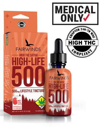 medical patient, high life tincture, high life 500, washington, state, i-502, high THC product, DOH, compliant, Fairwinds High Life tincture